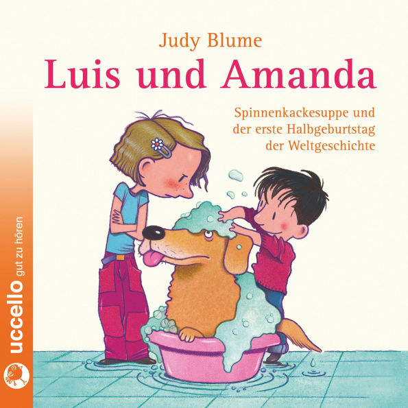 Luis und Amanda: Spinnenkackesuppe und der erste Halbgeburtstag der Weltgeschichte