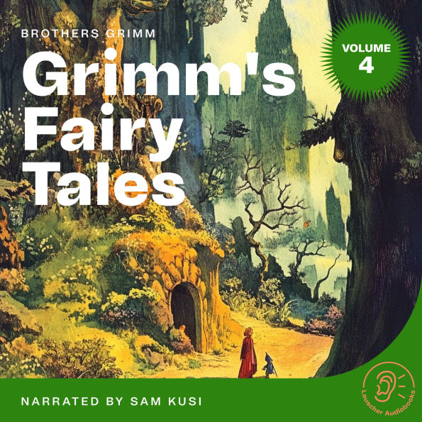 Grimm's Fairy Tales (Volume 4)