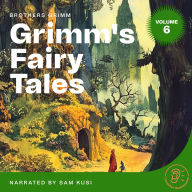Grimm's Fairy Tales (Volume 6)