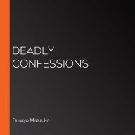 Deadly Confessions
