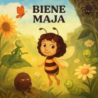 Biene Maja: Kinderbuch Klassiker