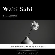 Wabi Sabi by Beth Kempton: Key Takeaways, Summary & Analysis