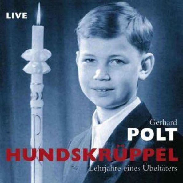 Hundskrüppel: Lehrjahre eines Übeltäters. Live-Lesung