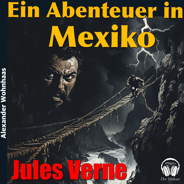 Ein Abenteuer in Mexiko