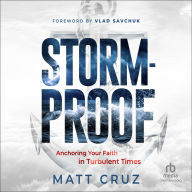 Free download of ebooks Stormproof: Anchoring Your Faith in Turbulent Times (English Edition)
