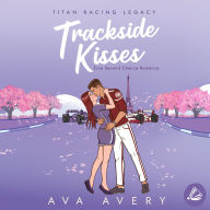 Trackside Kisses: Eine Second Chance Romance