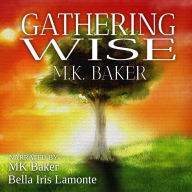 Gathering Wise
