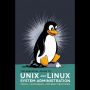 The Essential Guide to UNIX and Linux System Administration: Tools, Techniques, and Best Practices