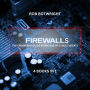Firewalls: The Engineer's Guide in the Age of Cyber Threats