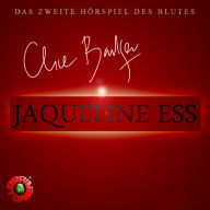 JAQUELINE ESS: HÖRSPIEL DES BLUTES 2