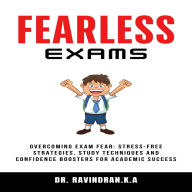 FEARLESS EXAMS