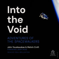 Into the Void: Adventures of the Spacewalkers
