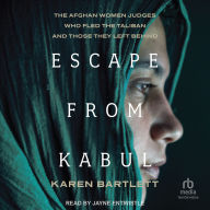 Escape from Kabul: The Afghan Women Judges Who Fled the Taliban and Those They Left Behind