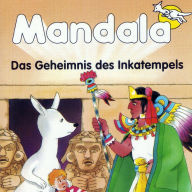 Mandala das weisse Känguru - Das Geheimnis des Inkatempels