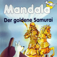 Mandala das weisse Känguru - Der goldene Samurai