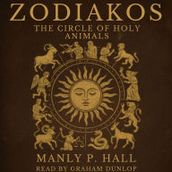 Zodiakos: The Circle of Holy Animals