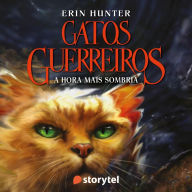 Gatos Guerreiros 6 - A hora mais sombria