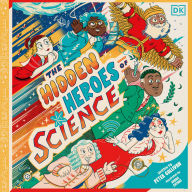 Free ebook downloads Hidden Heroes of Science: Shining a Light on the Unknown Trailblazers of the Scientific World by Peter Gallivan, Royal Institution, Robbie Cathro, Louis Hill ePub (English Edition)