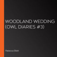 Woodland Wedding (Owl Diaries #3)