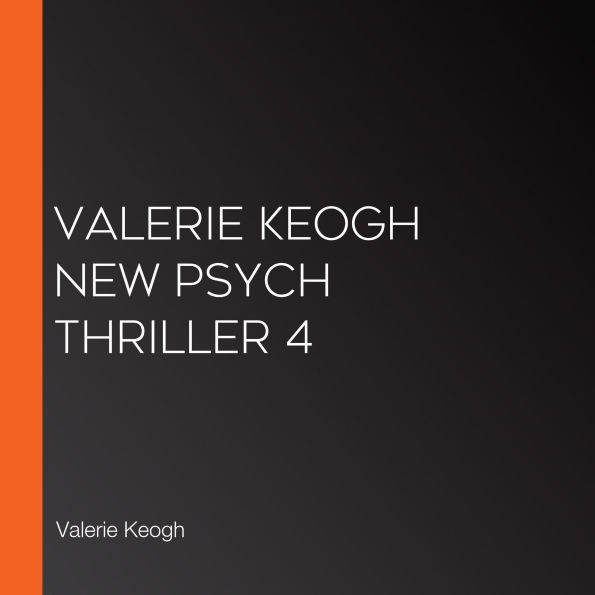 Valerie Keogh New Psych Thriller 4