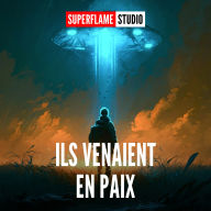 Ils Venaient en Paix