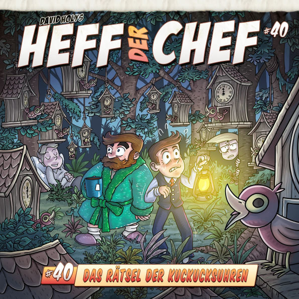 Heff der Chef, Folge 40: Das Rätsel der Kuckucksuhren