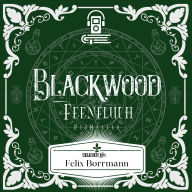 Feenfluch - Blackwood Reihe, Band 3 (ungekürzt)