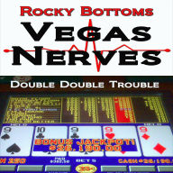 Vegas Nerves: (Double Double Trouble)