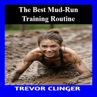 The Best Mud-Run Training Routine