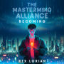 The Mastermind Alliance: Becoming