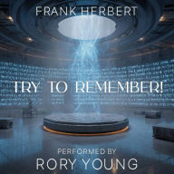 Try to Remember!