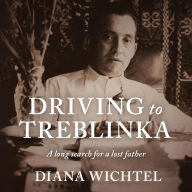 Driving to Treblinka (Abridged)