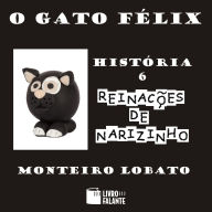 O gato Félix - Reinações de Narizinho, Volume 6