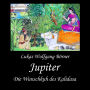 Jupiter: Die Wunschkuh des Kalidasa