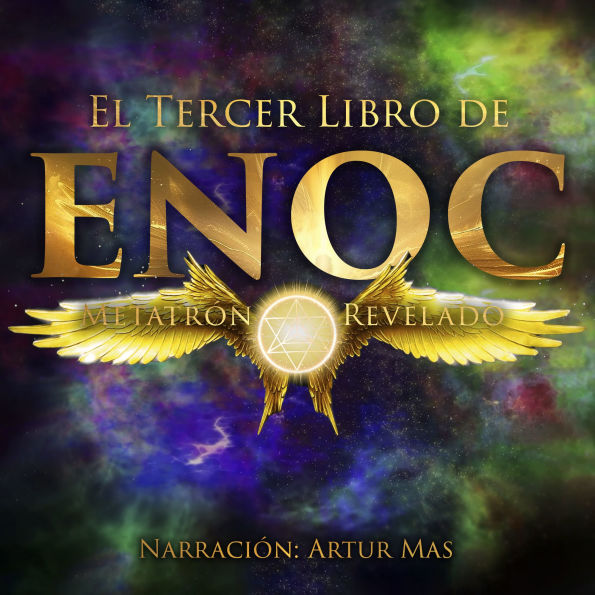 El Tercer Libro de Enoc: Metatrón Revelado