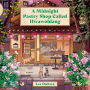A Midnight Pastry Shop Called Hwawoldang: A Novel