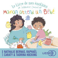 Le livre de mes émotions - Maman attend un bébé: Devenir grand frère ou grande s¿ur - Album jeunesse - Dès 3 ans