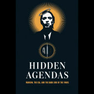 Hidden Agendas: Manson, the CIA, and the Dark Side of the 1960s