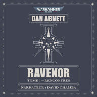 Warhammer 40.000: Ravenor Tome 1: Recontres