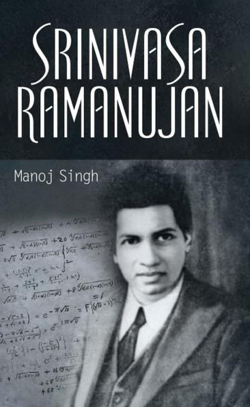 SRINIVASA RAMANUJAN