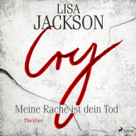 Cry - Meine Rache ist dein Tod: Thriller