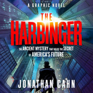 The Harbinger: A Graphic Novel (Abridged)