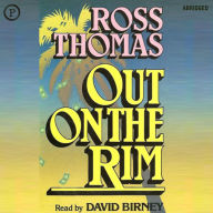 Out on the Rim (Abridged)
