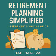 Retirement Planning Simplified