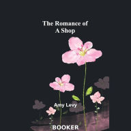 The romance of a shop