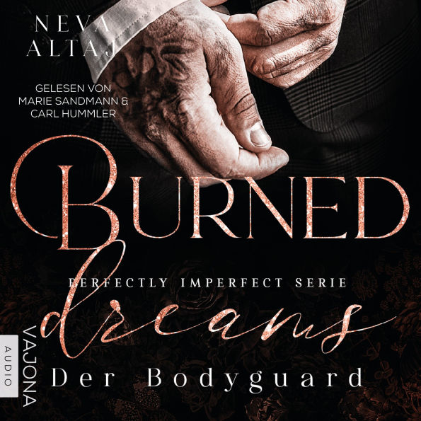 Burned Dreams: Der Bodyguard