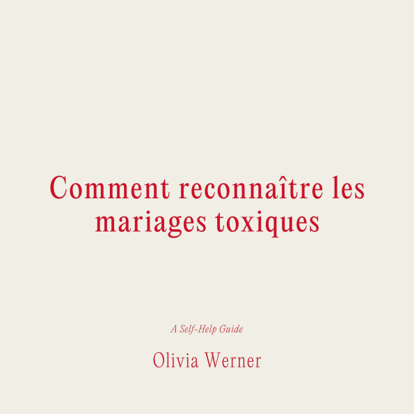 Comment reconnai¿tre les mariages toxiques