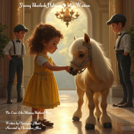 Young Sherlock Holmes & John Watson: The Case of the missing Shetland Pony