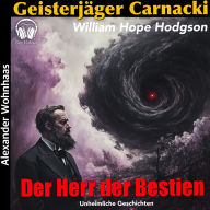 Geisterjäger Carnacki - Der Herr der Bestien
