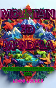 Mountain 3D Mandala: 3D Geometric Coloring Book For Kids (ENGLISH Edition)
